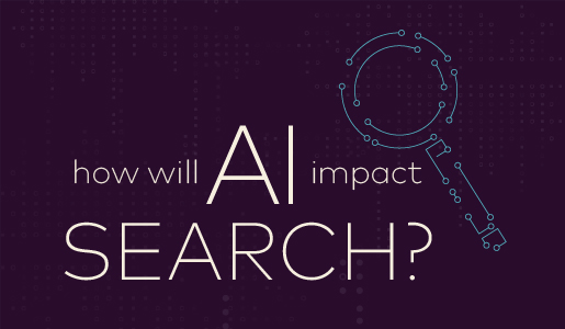 How will AI Impact Search?